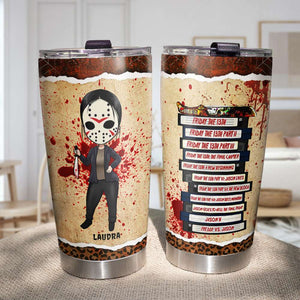 Friday Halloween - Personalized Horror Girl Tumbler Cup - Tumbler Cup - GoDuckee