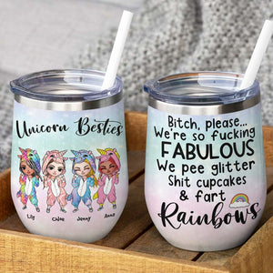 Personalized Unicorn Besties Wine Tumbler - Piss Glitter, Shit Cupcakes & Fart Rainbows - Wine Tumbler - GoDuckee