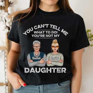 You Can't Tell Me What To Do! - Personalized Shirts - Shirts - GoDuckee