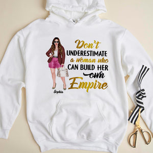 Don't Underestimate A Woman Who Can Build Her Own Empire Personalized Girl Boss Shirt Gift For Her - Shirts - GoDuckee