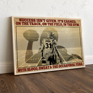 American Football Success Isn't Given It's Earned Personalized Wall Art - Poster & Canvas - GoDuckee