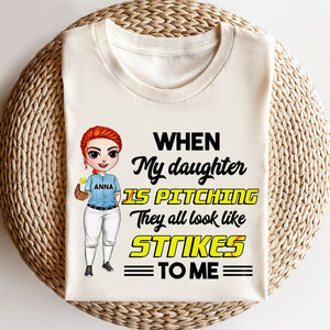 When My Daughter Is Pitching - Personalized Shirts - Gift For Softball Player - Female Softball Front View - Shirts - GoDuckee