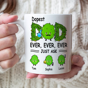 Dopest Dad Ever Just Ask Personalized Mug Gift For Dad - Coffee Mug - GoDuckee