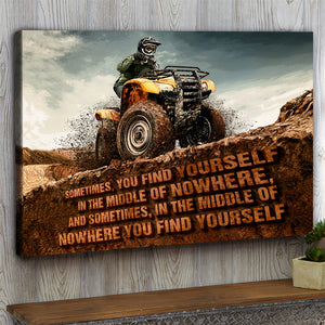 ATV Canvas Print - Sometimes You Find Yourself In The Middle Of Nowhere - Poster & Canvas - GoDuckee