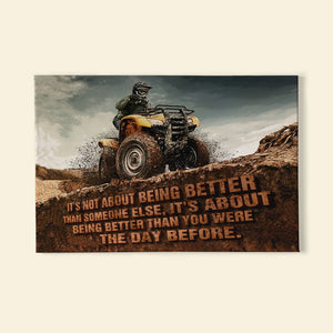 ATV Canvas Print - It's About Being Better Than You Were The Day Before - Poster & Canvas - GoDuckee