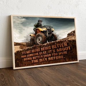 ATV Canvas Print - It's About Being Better Than You Were The Day Before - Poster & Canvas - GoDuckee