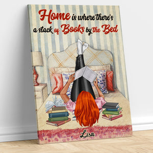 Personalized Reading Girl Poster - Home Is Where There's A Stack Of Books By The Bed - Girl Lying Down Reading - Poster & Canvas - GoDuckee