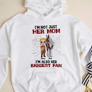 I'm Not Just Her Mom I'm Also Her Biggest Fan Personalized Horse Shirt, Gift For Horse Lovers - Shirts - GoDuckee