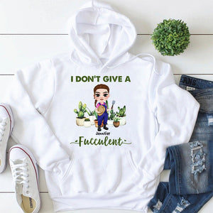 I Don't Give A Fucculent, Gift For Gardening, Personalized Shirt, Gardening Shirt, Anniversary Gift - Shirts - GoDuckee