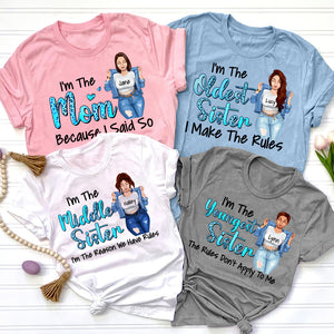 Personalized Sister Rules Shirt, I Make The Rules - The Rules Don't Apply To Me, Funny Sister Gift - Shirts - GoDuckee