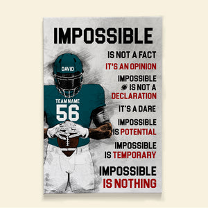 Impossible Is Not A Fact It's An Opinion Personalized Football Canvas Print, Gift For Football Lovers - Poster & Canvas - GoDuckee