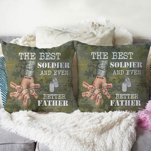 The Best Soldier And Even Better Father, Personalized Father's Day Pillow, Gift For Dad - Pillow - GoDuckee