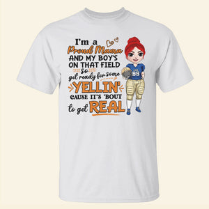 Football I'm A Proud Mama And My Boy's On That Field - Personalized Shirt - Shirts - GoDuckee