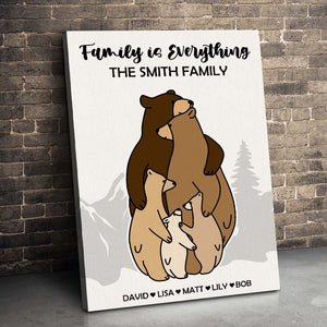 Family Is Everything, Family Hugging Bear Canvas Poster - Poster & Canvas - GoDuckee