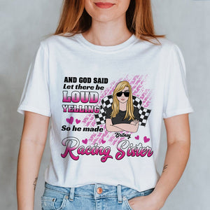 Personalized Gifts Ideas For Racing Girl And god said let there be loud yelling Custom Shirts - Shirts - GoDuckee