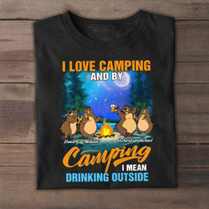 Camping I Love Camping And By Camping I Mean Drinking Personalized Shirts - Shirts - GoDuckee