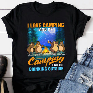 Camping I Love Camping And By Camping I Mean Drinking Personalized Shirts - Shirts - GoDuckee