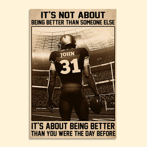 Personalized Vintage American Football Poster - It's Not About Being Better Than Someone Else Custom Name, Number - Poster & Canvas - GoDuckee