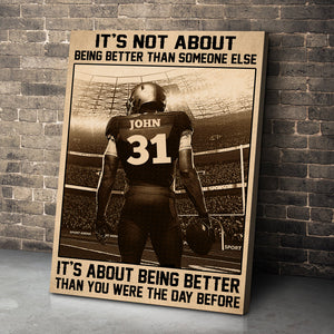 Personalized Vintage American Football Poster - It's Not About Being Better Than Someone Else Custom Name, Number - Poster & Canvas - GoDuckee