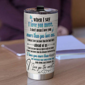 Personalized Couple Tumbler - I Love You The Most - Tumbler Cup - GoDuckee