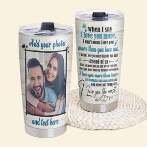 Personalized Couple Tumbler - I Love You The Most - Tumbler Cup - GoDuckee