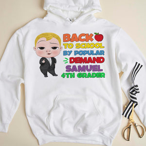 Back To School By Popular Demand, Personalized Shirt, Gift For Kids - Shirts - GoDuckee