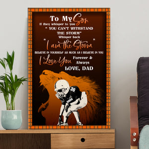 American Football Son Whisper Back I Am The Storm - Personalized Wall Art - Gift for Son - Poster & Canvas - GoDuckee