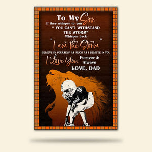 American Football Son Whisper Back I Am The Storm - Personalized Wall Art - Gift for Son - Poster & Canvas - GoDuckee