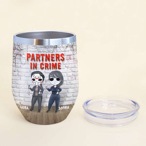 Partners In Crime If I Murdered Someone, Personalized Halloween Bestie Wine Tumbler - Wine Tumbler - GoDuckee