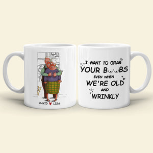 I Want To Grab Your Boobs Personalized Mug, Gift For Elder Couple - Coffee Mug - GoDuckee