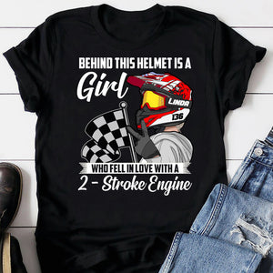 Motocross Girl Behind This Helmet Is A Girl Who Fell In Love With A 2- Stroke Engine Personalized Shirts - Shirts - GoDuckee