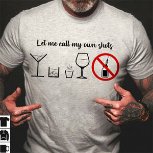 Anti Vaccine Let Me Call My Own Shots - Shirts - Shirts - GoDuckee