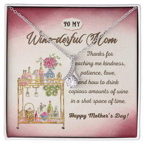 Winederful Mom - Mother's Day Gift - Mother's Day Necklace - Alluring Beauty Necklace - Gift For Mom - Jewelry - GoDuckee