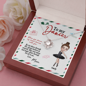 Personalized Ballet Daughter - Love Knot Necklace - To My Dancer Message Card - From Mom - Jewelry - GoDuckee