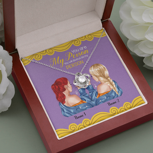 Friends You Will Always Be My Person - Personalized Love Knot Necklace - Gift for Bestie - Jewelry - GoDuckee