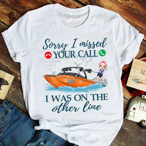Wakeboarding Sorry I Missed Your Call I Was On My Other Line Personalized Shirts - Shirts - GoDuckee