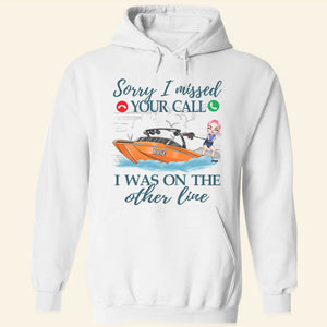 Wakeboarding Sorry I Missed Your Call I Was On My Other Line Personalized Shirts - Shirts - GoDuckee