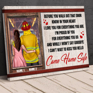 Personalized Firefighter Couple Poster - I Love You For Everything You Are, Come Home Safe - Poster & Canvas - GoDuckee