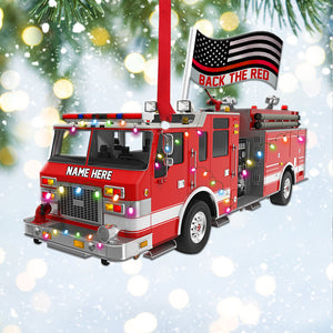 Back The Red, Fire Truck Personalized Christmas Ornament - Gift For Car Firefighter - Ornament - GoDuckee