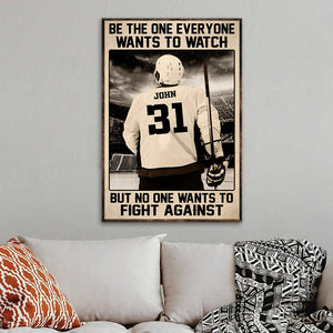 Personalized Classic Hockey Player Poster - Be the One Everyone Wants to Watch - Poster & Canvas - GoDuckee