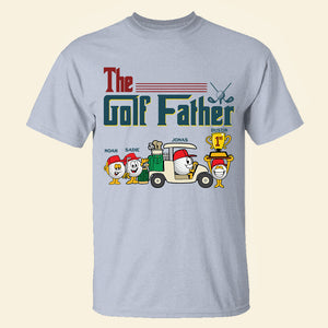 The Golf Father Personalized Shirt Gift For Dad - Shirts - GoDuckee