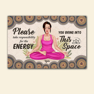 Yoga Please Take Responsibility For The Energy - Personalized Doormat - Doormat - GoDuckee