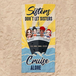 Don't Let Sisters Cruise Alone - Personalized Beach Towel - Gifts For Best Friends, Pontoon Lover, Sisters, Besties Fol8-Vd2 - Beach Towel - GoDuckee