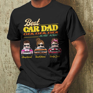 Best Car Dad Ever Just Ask, Personalized Shirts, Father's Day Gifts for Dads - Shirts - GoDuckee