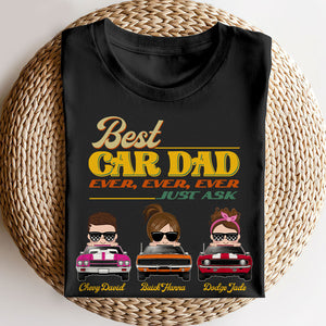 Best Car Dad Ever Just Ask, Personalized Shirts, Father's Day Gifts for Dads - Shirts - GoDuckee