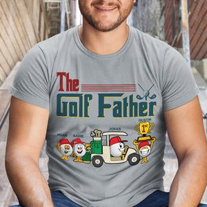 The Golf Father Personalized Shirt Gift For Dad - Shirts - GoDuckee