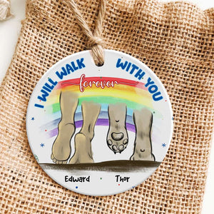 I Will Walk With You Forever, Personalized Ceramic Ornament, Christmas Gift For Dog Lovers - Ornament - GoDuckee