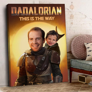 Dad Kid This Is The Way Custom Face Photo, Personalized Canvas Print, Father's Day Gifts for Dads - Poster & Canvas - GoDuckee