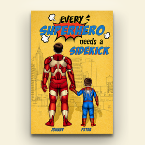 Every Hero Needs A Sidekick, Personalized Canvas Print, Father's Day Gifts For Dad, Grandpa, Uncle - Poster & Canvas - GoDuckee