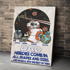 Dad Heroes Come In Shapes and Sizes, Personalized Canvas Print, Gifts for Dads (Wrinkled Print Effect) - Poster & Canvas - GoDuckee